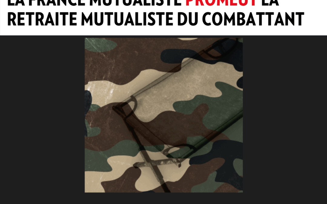 BIG ACCOMPAGNE LA FRANCE MUTUALISTE POUR PROMOUVOIR LA RETRAITE MUTUALISTE DU COMBATTANT