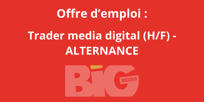 Trader media digital (H/F) – ALTERNANCE